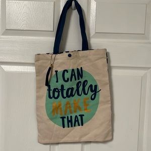 Reusable bag  I can Totally Make that print